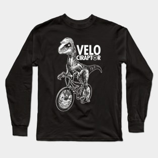 Cyclist Velociraptor Cycling Funny Dinosaur Riding Bicycle Velo Gift For Cyclist Long Sleeve T-Shirt